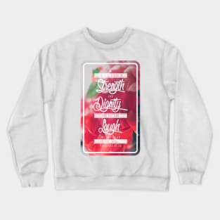 Strength and Dignity Crewneck Sweatshirt